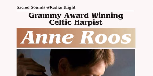 \ud83e\ude89 Presenting Grammy Award Winning Harpist Anne Roos, Specializing in Celtic Harp Music \ud83e\ude89
