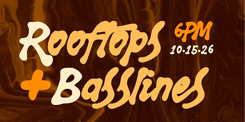 R+B: Rooftops + Basslines