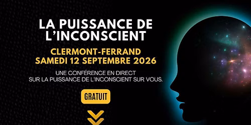 Conf\u00e9rence Gratuite : La puissance de l'inconscient