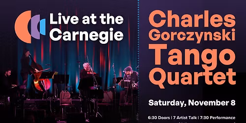 Live at the Carnegie: Tango Quartet