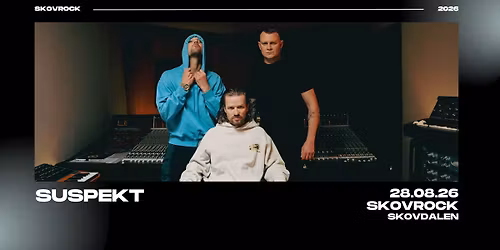 Suspekt  | Skovrock 2026, Aalborg 