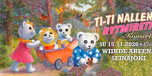 Ti-Ti Nallen Rytmiretki -konsertti. Su 15.11.2026. Klo 15. Wiihde Areena, Sein\u00e4joki