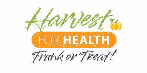 Harvest for Health Trunk or Treat!
