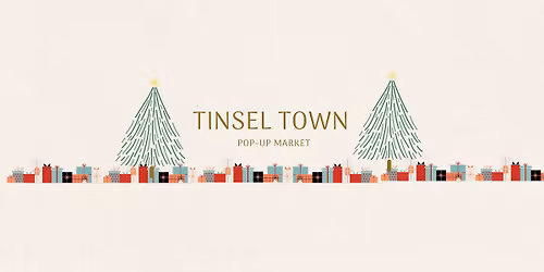 Tinsel Town Pop-Up Market 