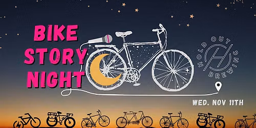 Bike Story Night at Hold Out Brewing