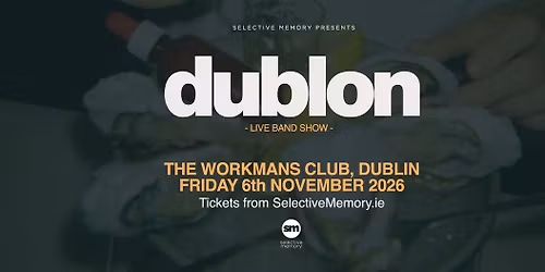 dublon - Full band Live Show - The Workman's Club - by Selective Memory