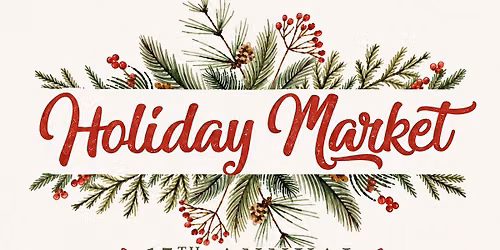 15th Annual -HOLIDAY MARKET -