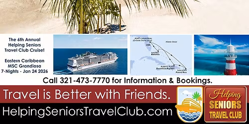 The 6th Annual Helping Seniors Travel Club Cruise