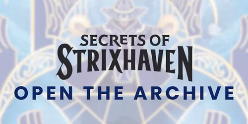 Secrets of Strixhaven Open the Archive Draft