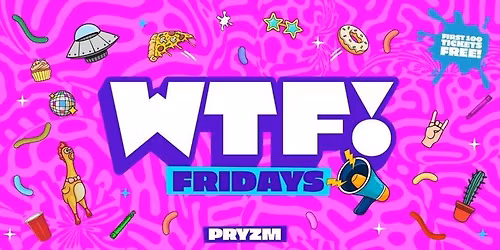 WTF! Fridays \ud83e\udd2a