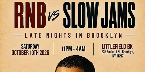 RNB vs SLOW JAMS - Late Night in Brooklyn