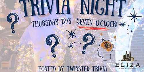 Trivia Night - Hosted by Twissted Trivia