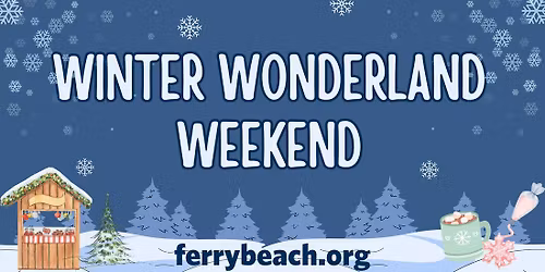 Winter Wonderland Weekend Getaway