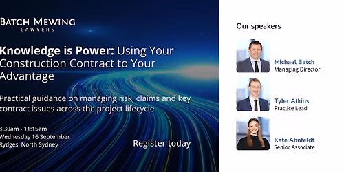Knowledge is Power: Using Your Construction Contract to Your Advantage