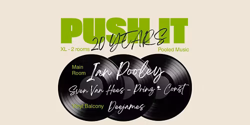 IAN POOLEY joins 20 YEARS PUSH IT - Sat 28 March - Het Leienpaleis