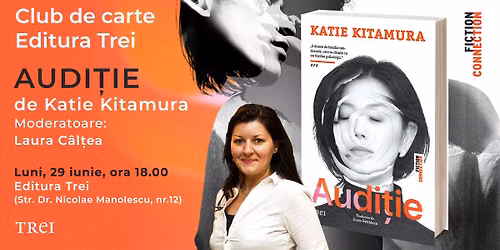Club de carte la editura Trei - \u201eAudi\u021bie\u201d de Katie Kitamura