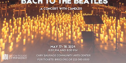 Candlelight - From Bach to The Beatles at Maltz Performing Arts Center