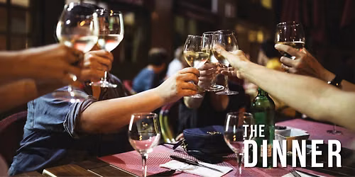 AUDITIONS: The Dinner