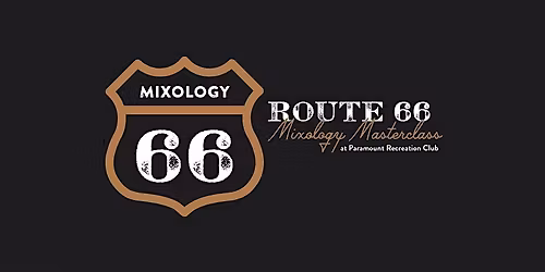 Route 66 Mixology Masterclass