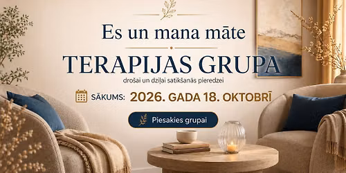 ES UN MANA M\u0100TE | TERAPIJAS GRUPA