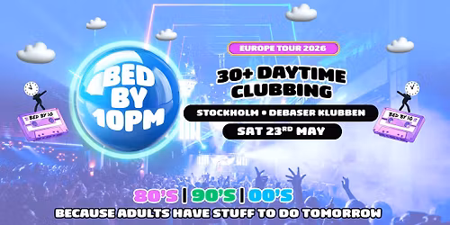 Bed By 10 Is Coming To Stockholm!