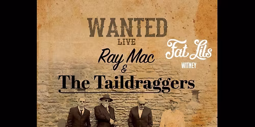 Ray Mac & The Taildraggers + Dirty Diesel