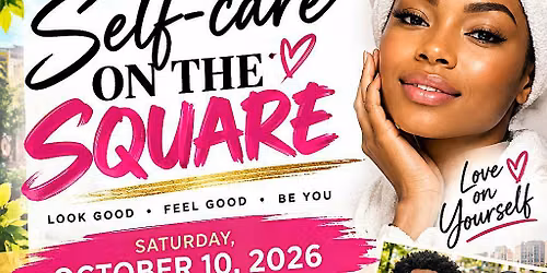 "Self-care On The Square"