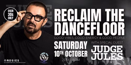 Reclaim the Dancefloor with Judge Jules