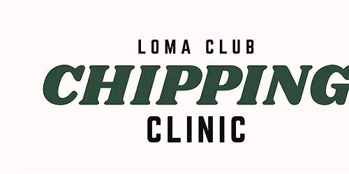 Chipping Clinic