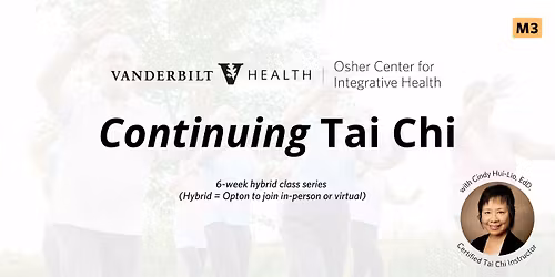 Continuing Tai Chi (M3)