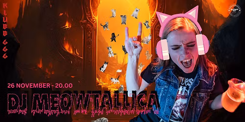 KLUBB 666 - DJ MEOWTALLICA