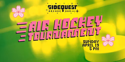 Air Hockey Tournament | April