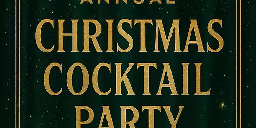 \u2728Annual Christmas Cocktail Party\u2728