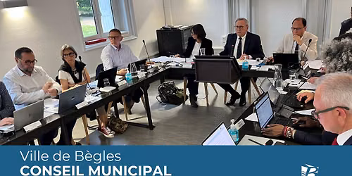 Conseil municipal de la ville de B\u00e8gles