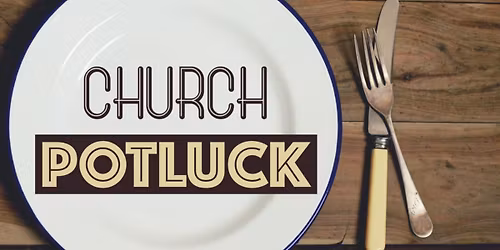 All Church Potluck
