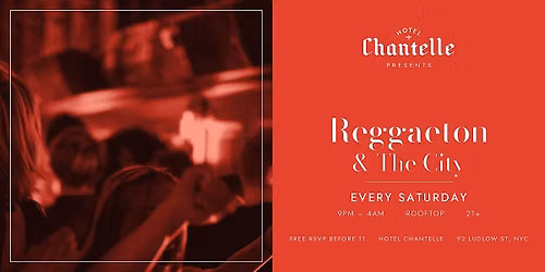 Reggaeton & The City at Hotel Chantelle