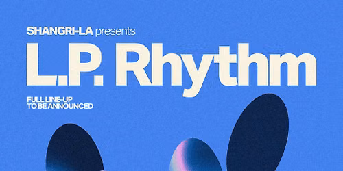 Shangri-La Presents: L.P. Rhythm