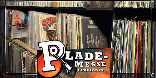 Plademesse i Pakhuset