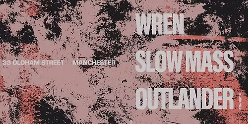 TBCxGZH16: Wren, Slow Mass, Outlander