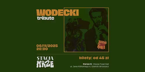 Zesp\u00f3\u0142 Konie Wodecki Tribute