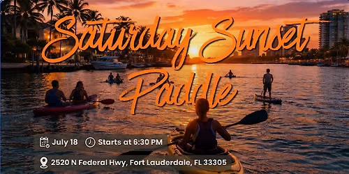Saturday Sunset Paddle (Kayak & SUP)