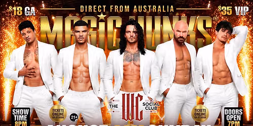 Aug 23rd: West Chicago, IL - MAGIC HUNKS\u00ae AUSTRALIAN TAKEOVER at The WC Social