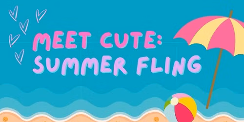 Meet Cute: Summer Fling