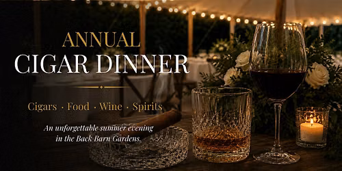 Annual Cigar Dinner at the Bedford Village Inn \u2013 August 20, 2026