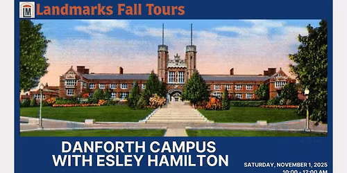 Danforth Campus with Esly Hamilton