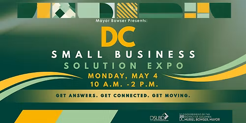 Small Business Solution Expo: Get Answers. Get Connected. Get Moving