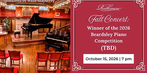 Fall Concert - Winner of the Beardsley Piano Competition (TBD)