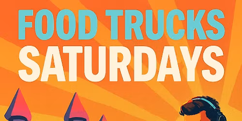 Food Trucks Saturdays at Amelia Earhart Park