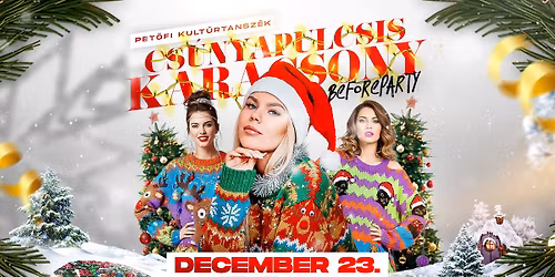 Cs\u00fanyapulcsis Kar\u00e1csony #BEFOREPARTY | Pet\u0151fi Kult\u00fartansz\u00e9k | 12.23. Kedd