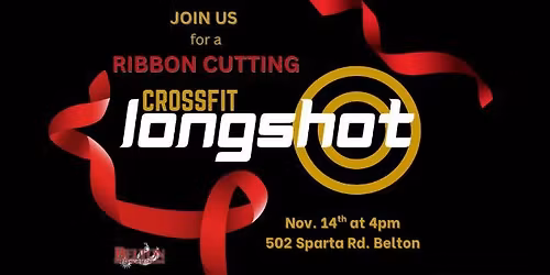 CrossFit Longshot Ribbon Cutting